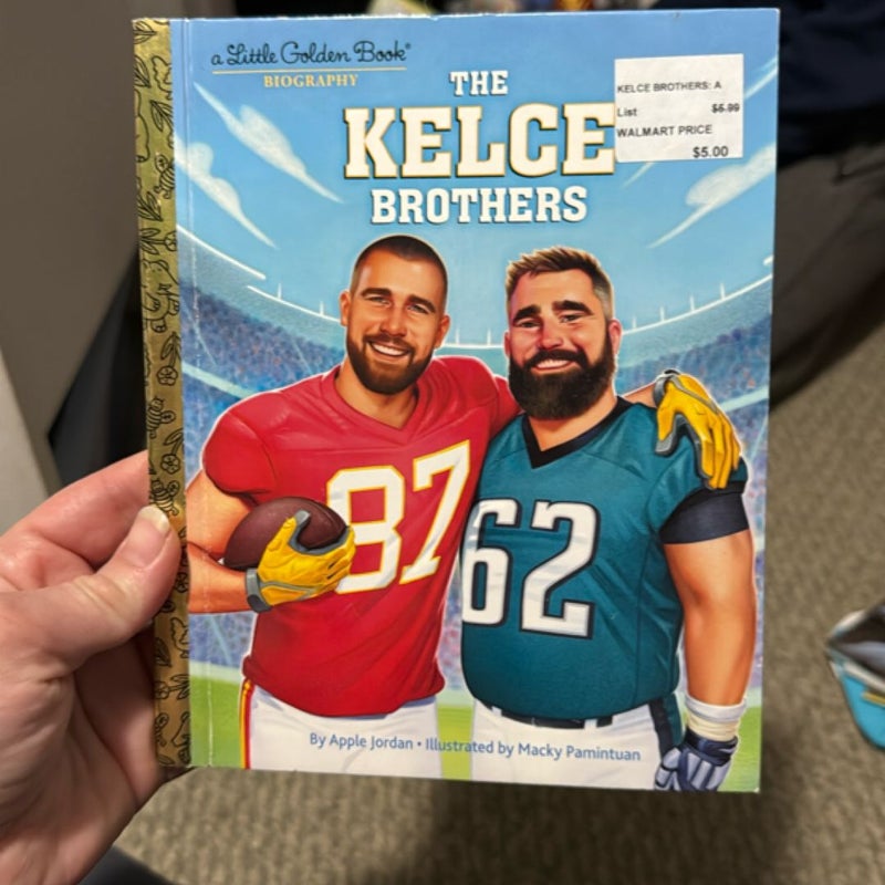 The Kelce Brothers: a Little Golden Book Biography