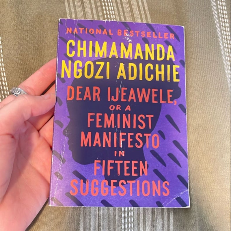 Dear Ijeawele, or a Feminist Manifesto in Fifteen Suggestions