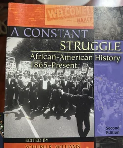 A constant struggle (African American History )