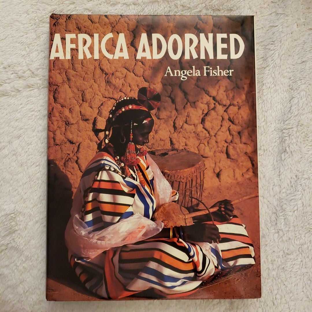 Africa Adorned by Angela Fisher, Hardcover | Pangobooks