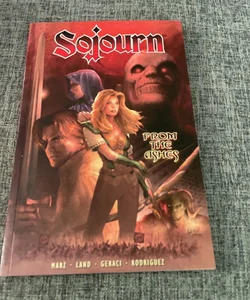 Sojourn: From the Ashes