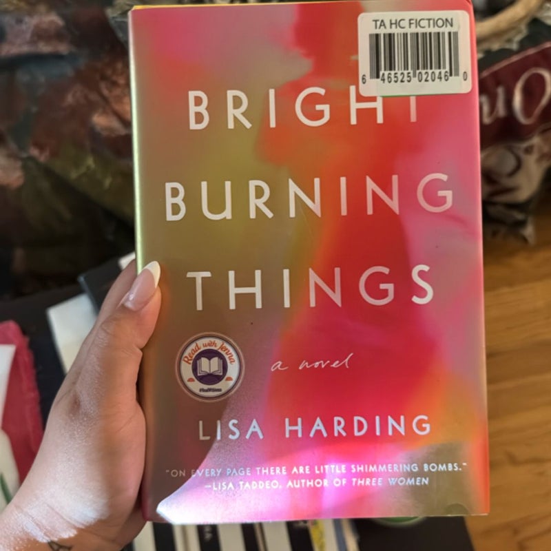 Bright Burning Things