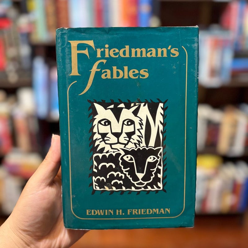 Friedman's Fables