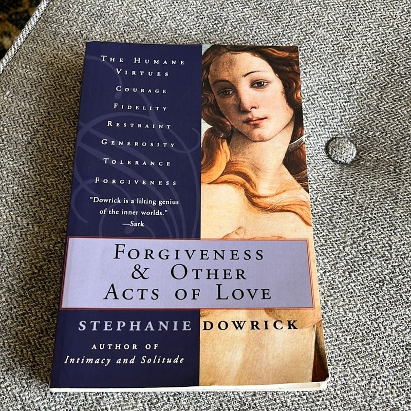 Forgiveness and Other Acts of Love