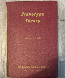 Stenotype Theory