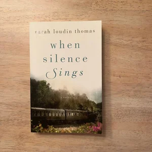 When Silence Sings