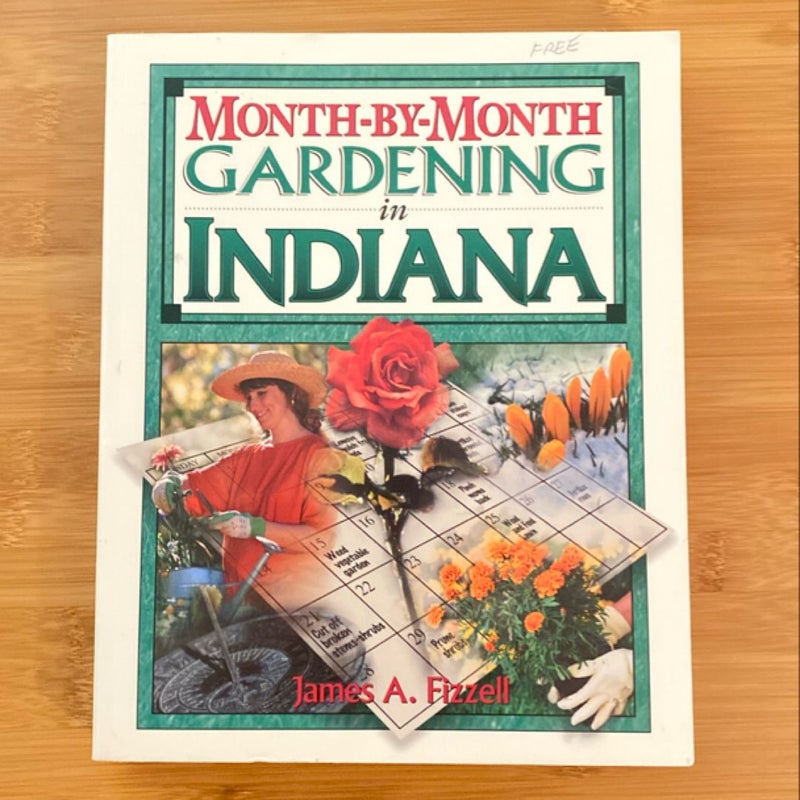 Month-By-Month Gardening Indiana