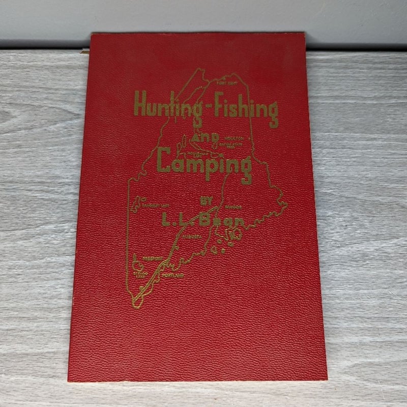 Hunting-Fishing and Camping by LL Bean , Paperback