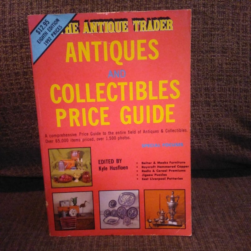 The Antique Trader Antiques and Collectibles Price Guide