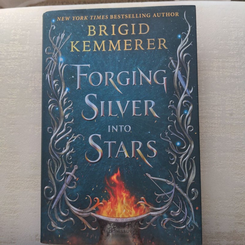 Forging Silver Into Stars- Signed B&N Exclusive Edition