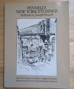 Pennell's New York City Etchings