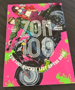 Zom 100: Bucket List of the Dead, Vol. 1