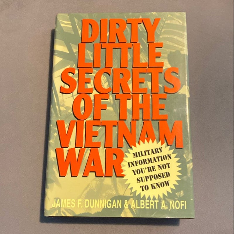 Dirty Little Secrets of the Vietnam War