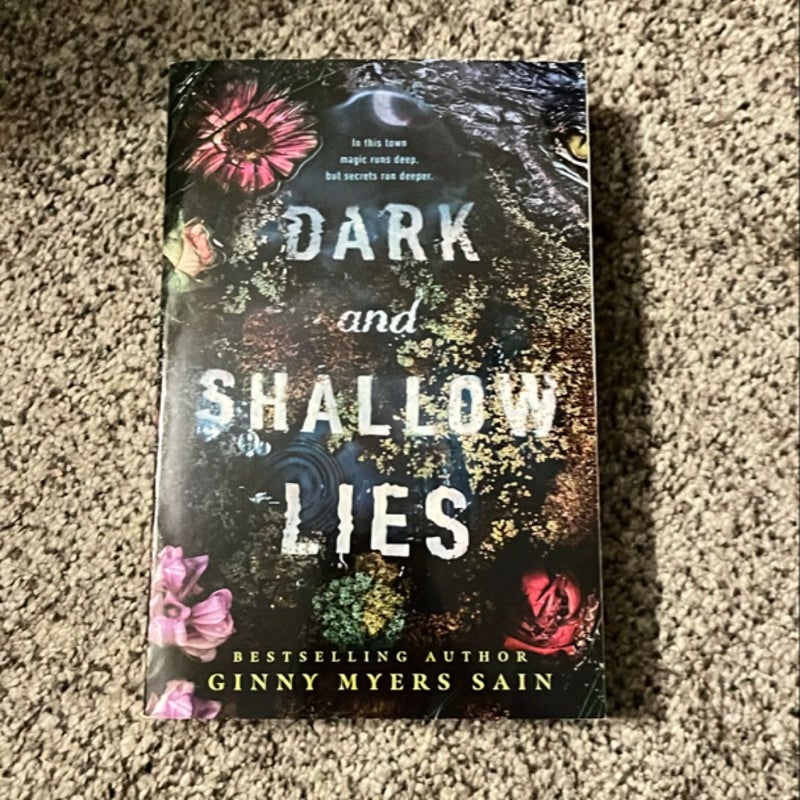 Dark and Shallow Lies