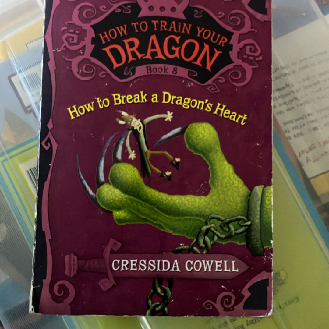 How to Train Your Dragon: How to Break a Dragon's Heart