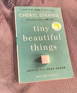 Tiny Beautiful Things (10th Anniversary Edition)