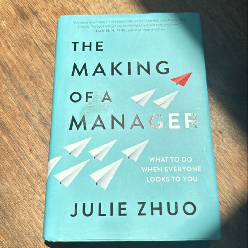 The Making of a Manager