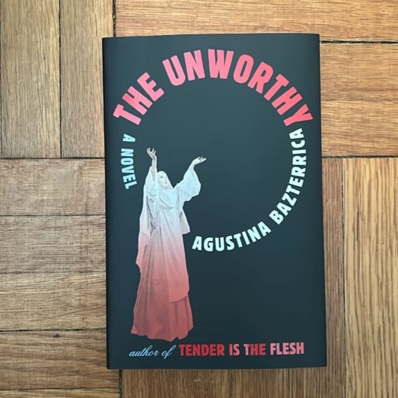 The Unworthy