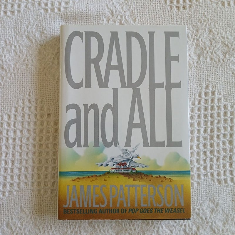 Cradle and All