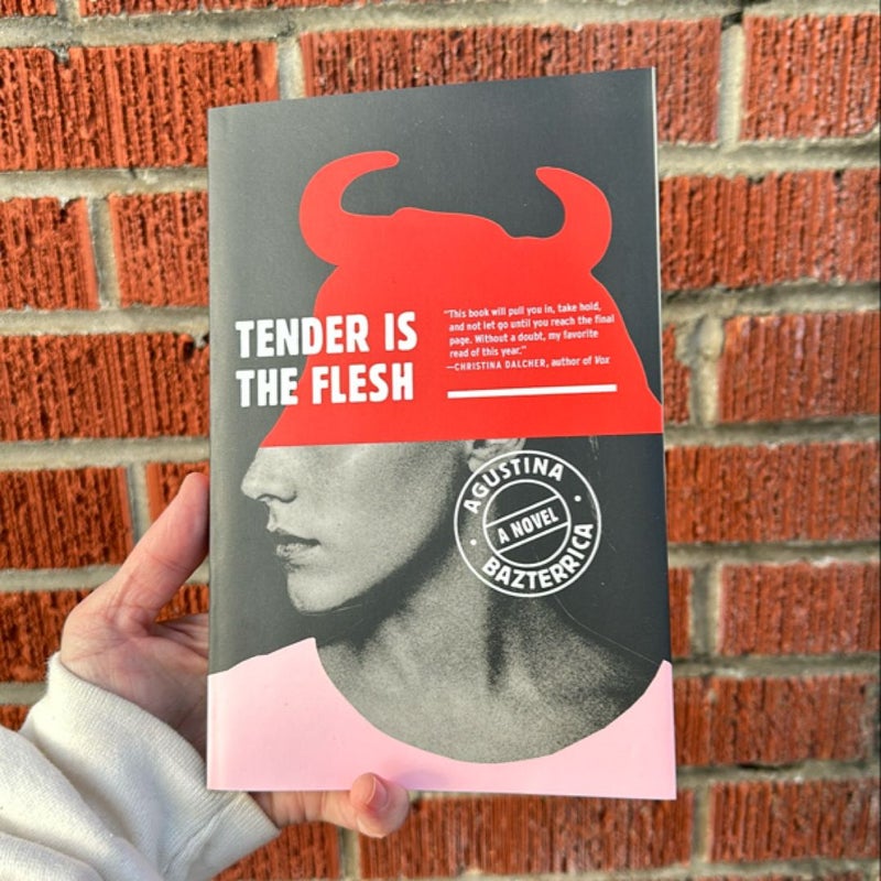 Tender Is the Flesh