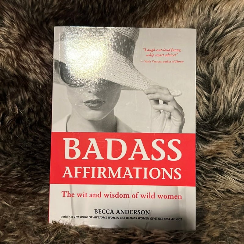 Badass Affirmations