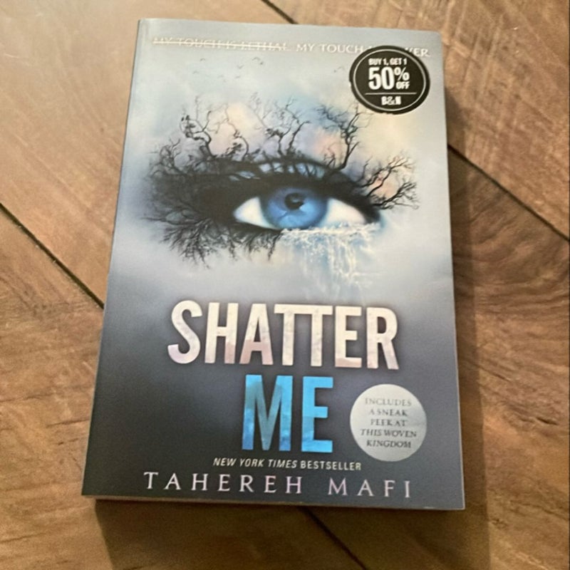 Shatter Me