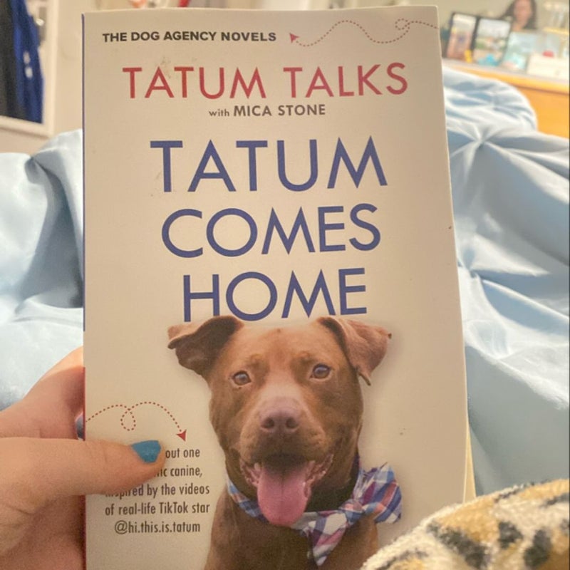 Tatum Comes Home