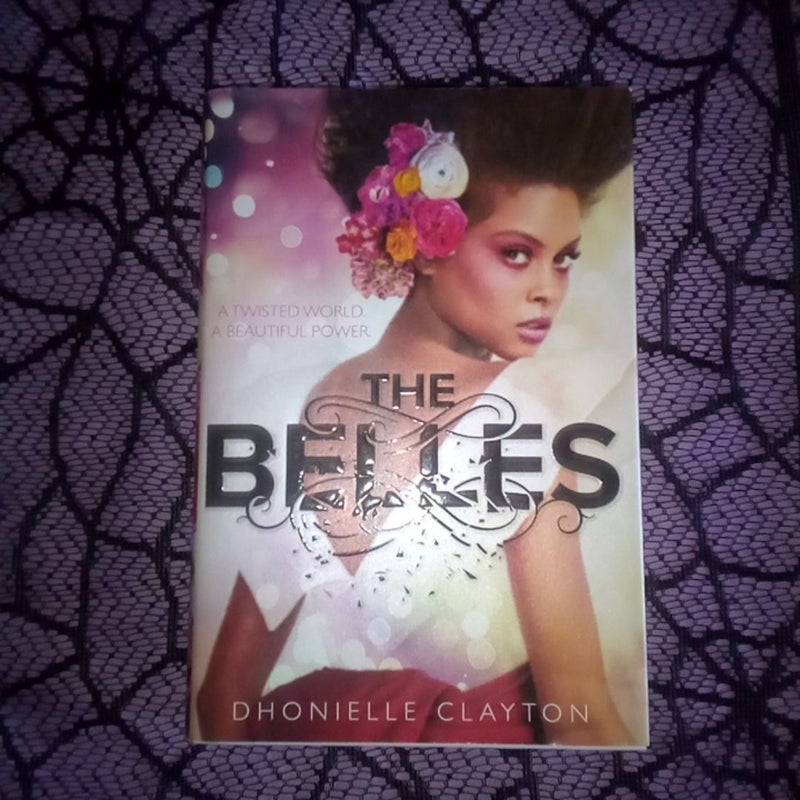 The Belles (the Belles Series, Book 1)