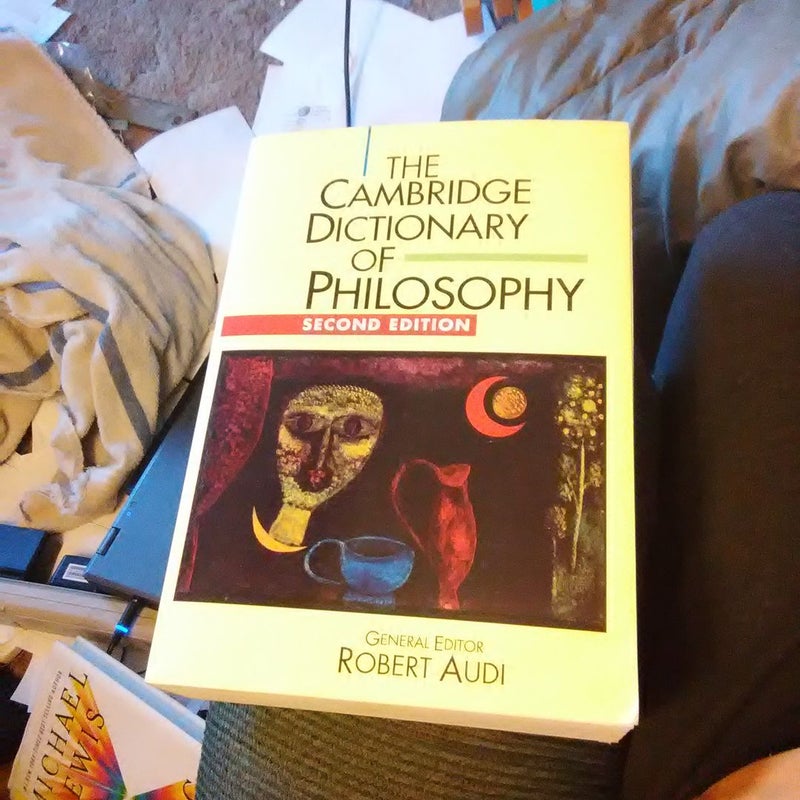 The Cambridge Dictionary of Philosophy