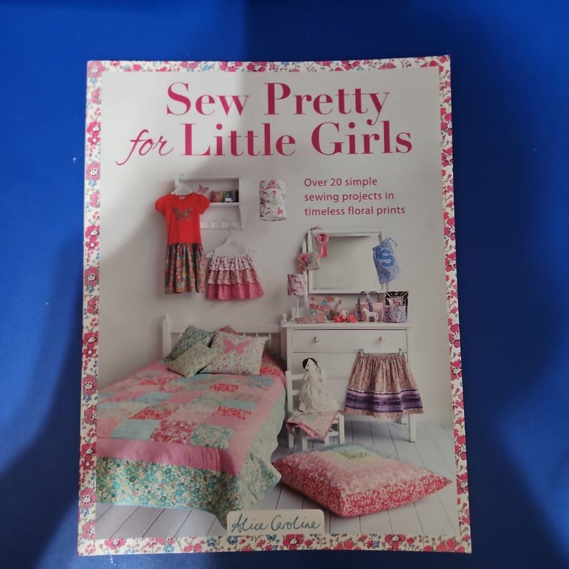 Sew Lovely for Little Girls