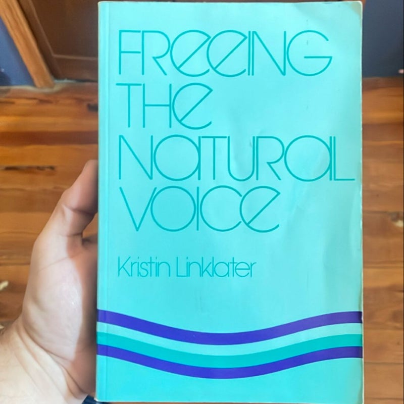 Freeing the Natural Voice