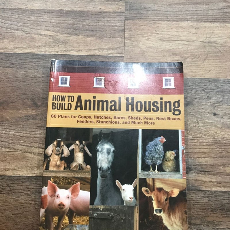 How to Build Animal Housing