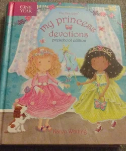 The One Year My Princess Devotions
