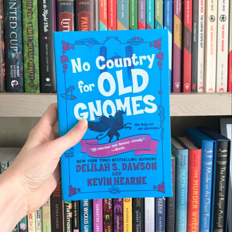 No Country for Old Gnomes