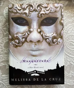 Masquerade (a Blue Bloods Novel)