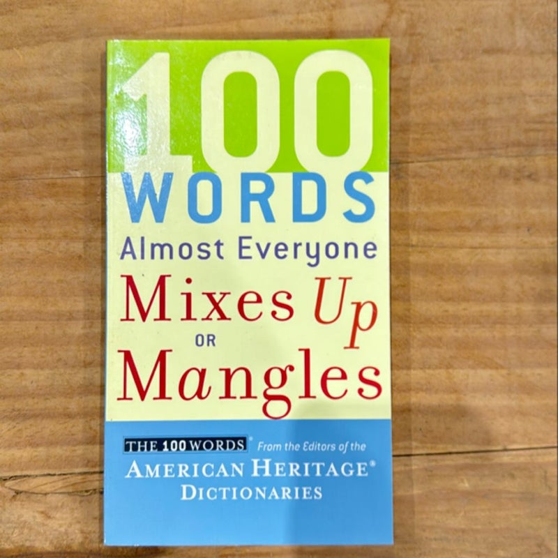 100 Words Almost Everyone Mixes up or Mangles