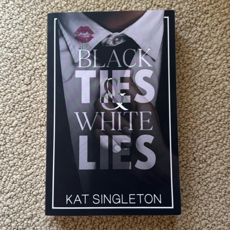 Black Ties and White Lies