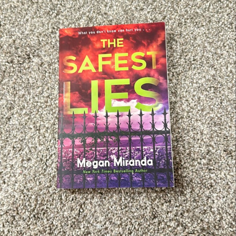 The Safest Lies