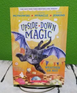 Upside Down Magic: Weather Or Not - First Printing
