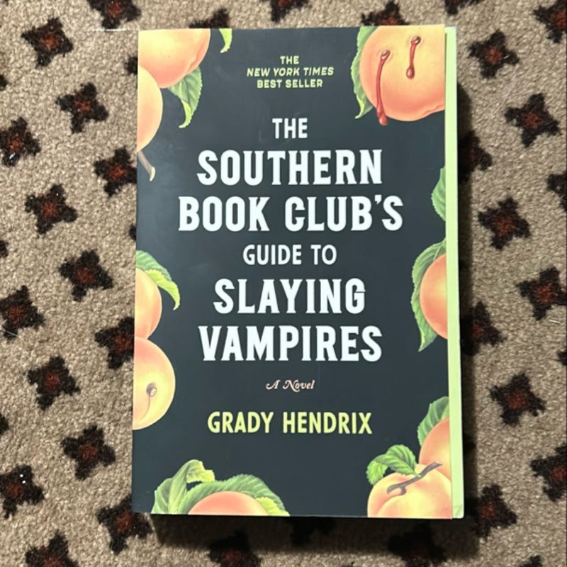 The Southern Book Club's Guide to Slaying Vampires