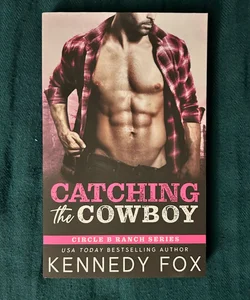 Catching the Cowboy (Signed)