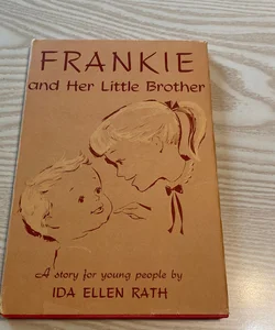 Frankie and Her Little Brother 