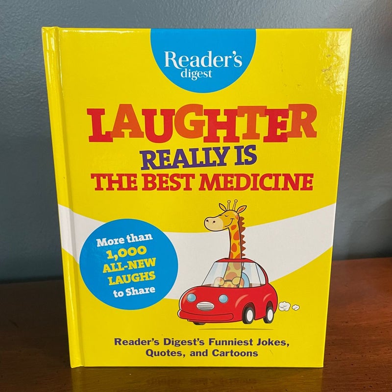 Reader’s Digest Laughter Really Is the Best Medicine