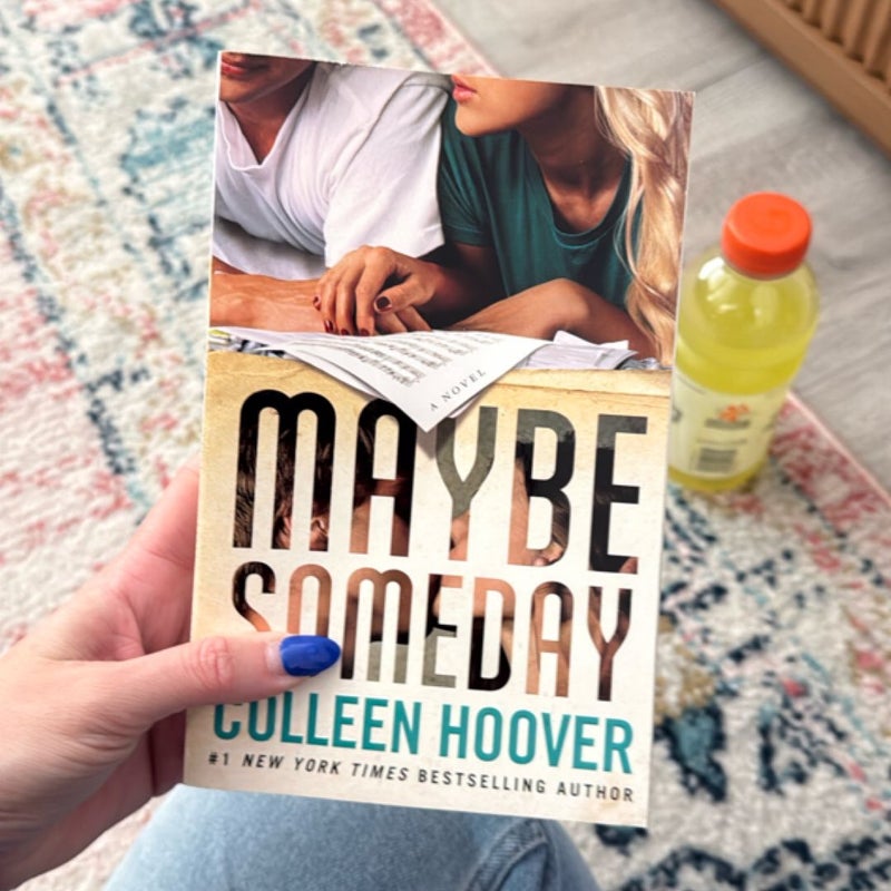 Maybe Someday