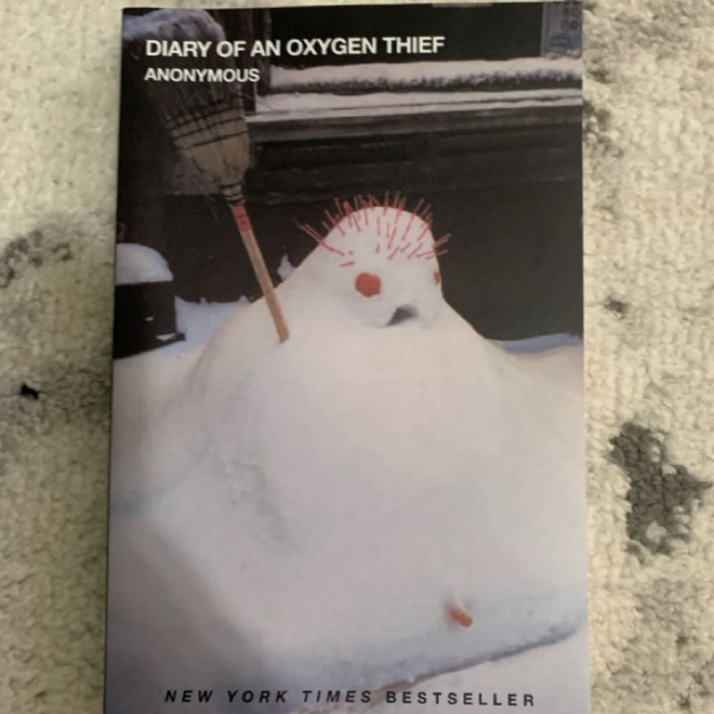 Diary of an Oxygen Thief