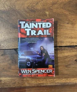 The Tainted Trail