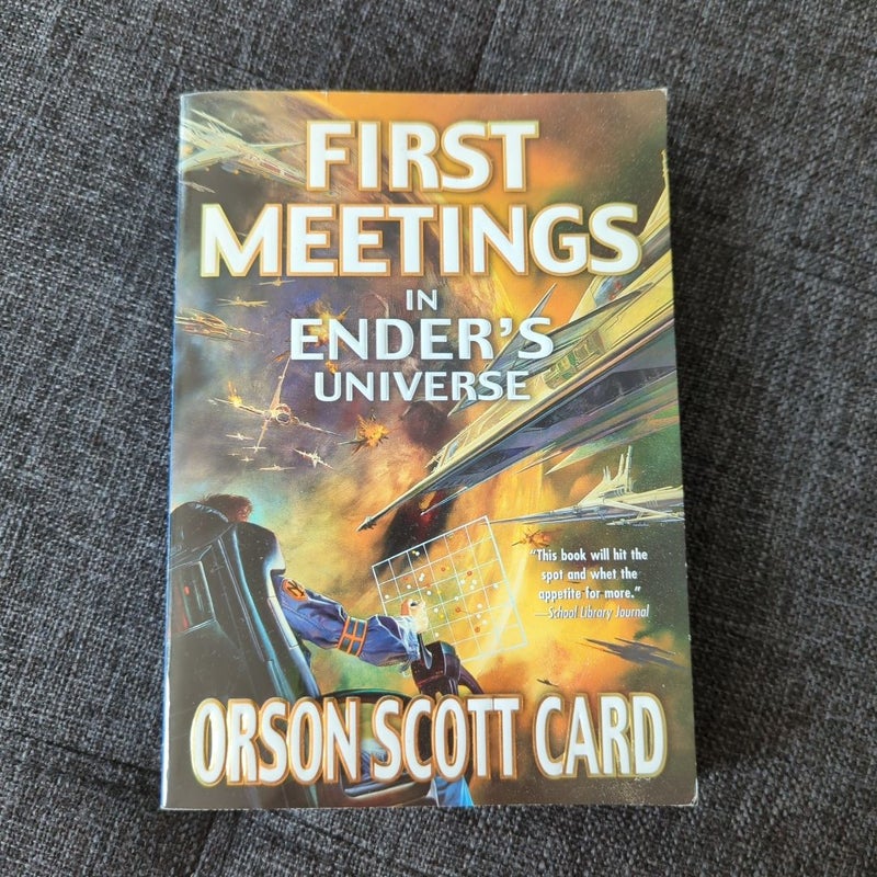 First Meetings in Ender's Universe