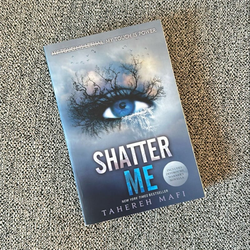 Shatter Me