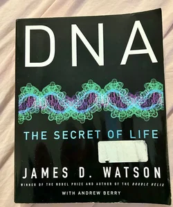 DNA THE SECRET OF LIFE