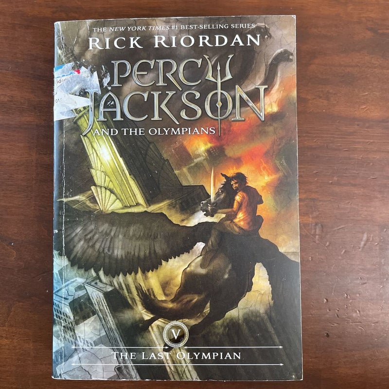 Percy Jackson and the Olympians, Book Five the Last Olympian (Percy Jackson and the Olympians, Book Five)